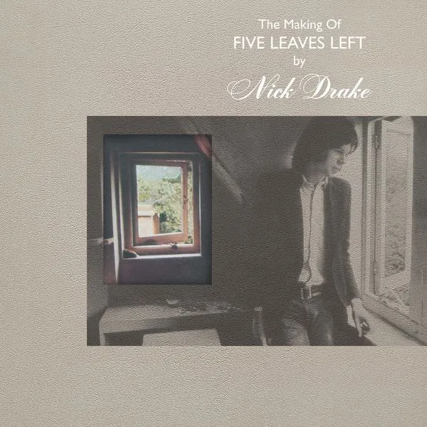 NickDrakeTheMakingOfFiveLeavesLeft（1968-2025）FLAC 音乐