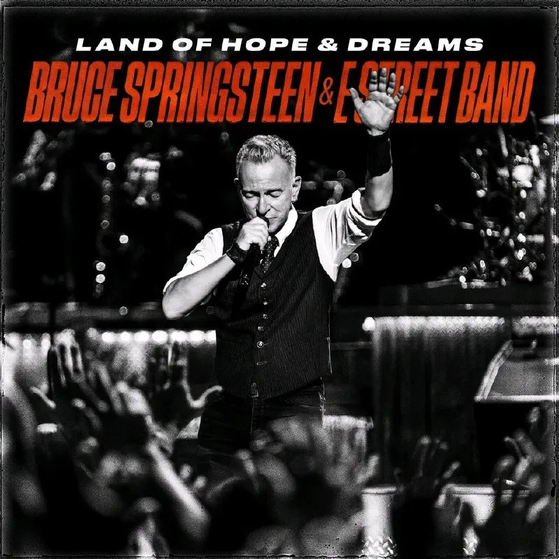 BruceSpringsteen-LandOfHope&Dreams（LiveinManchester,May14,2025） 音乐